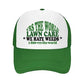 "Lawn Care" Trucker hats